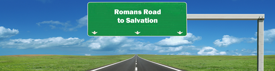 Romans Road to Salvation